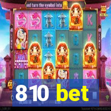 810 bet